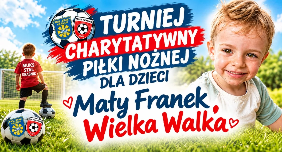 Piłka nożna, Mały Franek wielka walka Kraśniku zagrają niego charytatywny turniej piłkarski - zdjęcie, fotografia