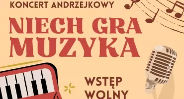 Niech gra muzyka – koncert andrzejkowy w ODK SM Pomoc